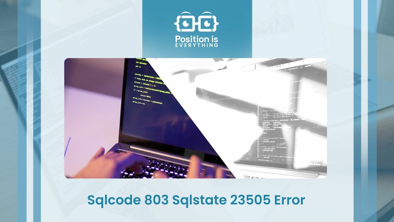 Sqlcode 803 Sqlstate 23505 Error Fixing Key Conflicts Position Is Everything