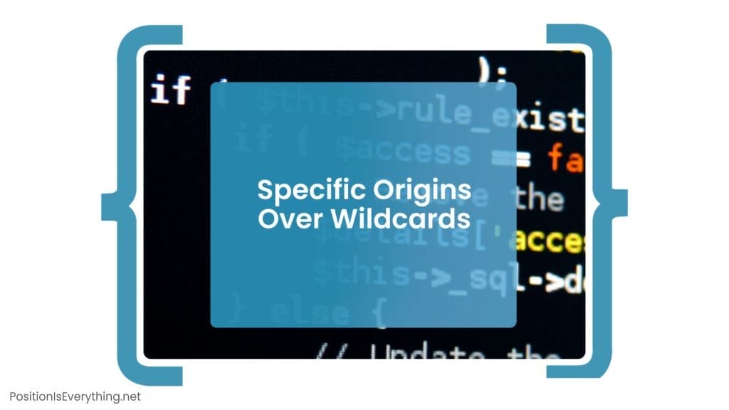 AccessControlAllowOrigin Uses and Ensuring  Safety Position Is
