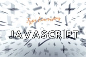 Javascript type conversion