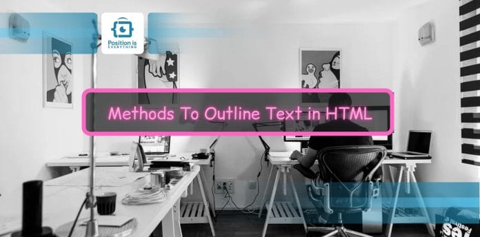 Methods to outline text in html
