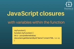 Javascript closures explained