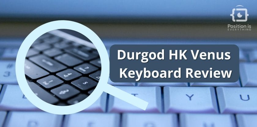 Durgod hk venus keyboard review