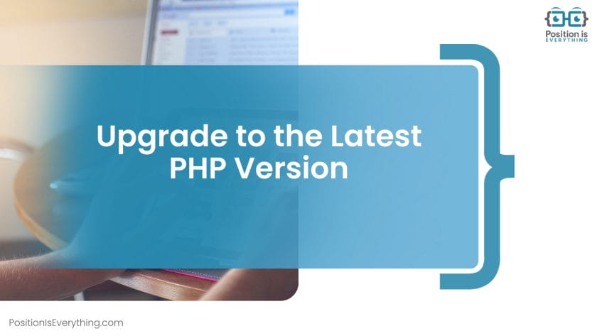 Upgrade to the Latest PHP Version