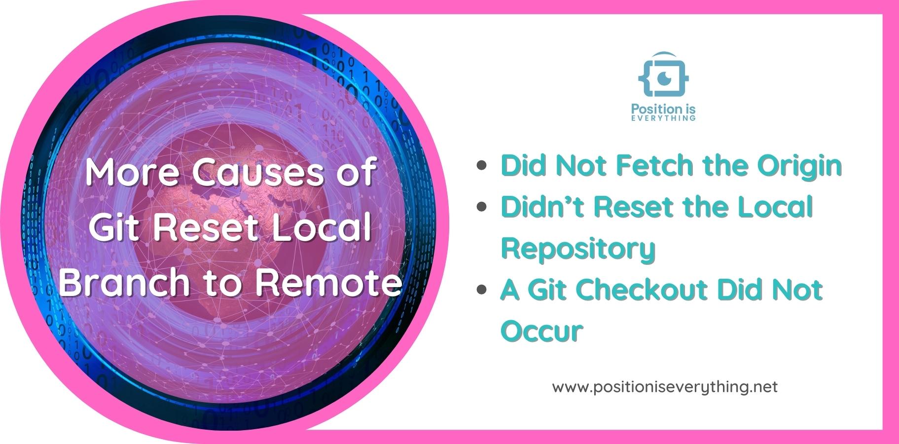 Git Reset Local Branch To Remote: Various Methods To Solve This Error