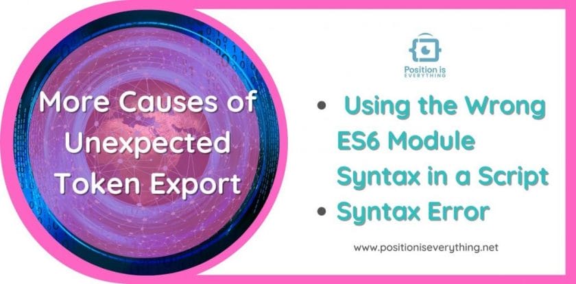 More causes of unexpected token export