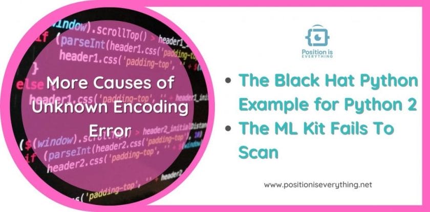 More causes of unknown encoding error