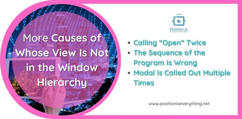 More causes of whose view is not in the window hierarchy