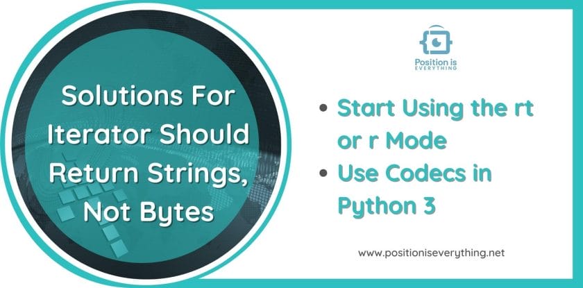 Solutions for iterator should return strings not bytes