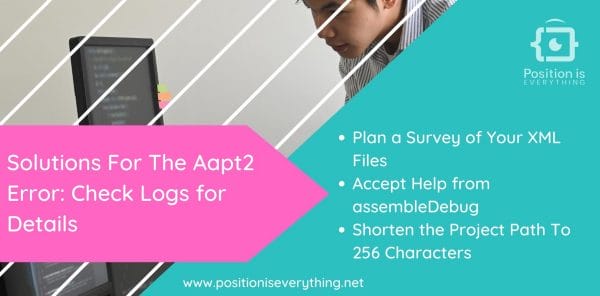 Solutions for the aapt error check logs for details