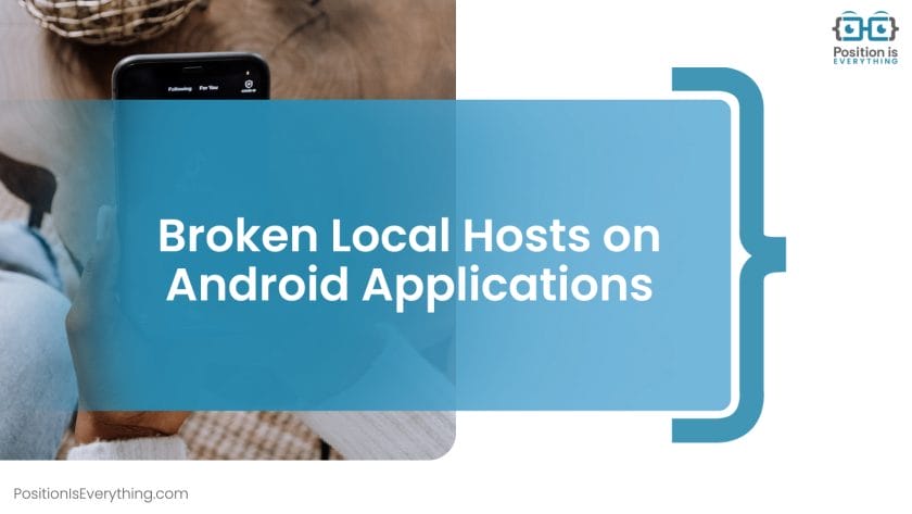 Broken Local Hosts on Android Applications