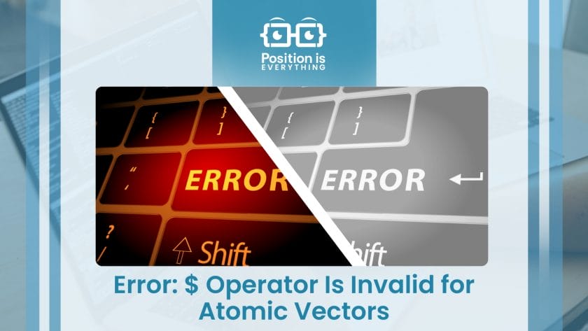 Error Operator Is Invalid for Atomic Vectors