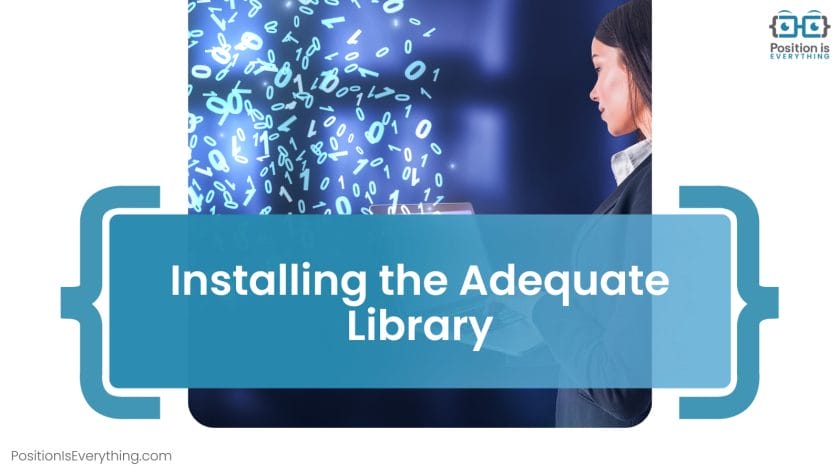 Installing the Adequate Library