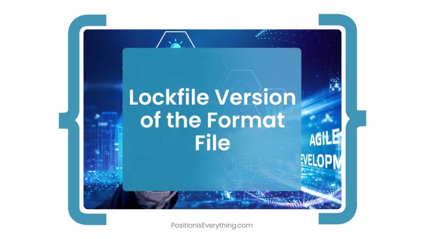 Lockfile Version of the Format File