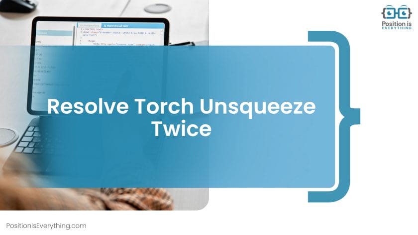 Resolve Torch Unsqueeze Twice
