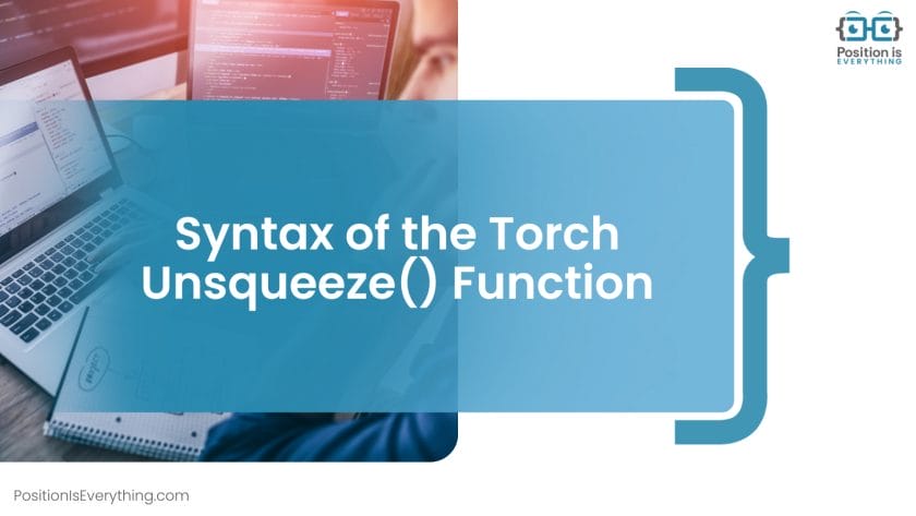 Syntax of the Torch Unsqueeze Function