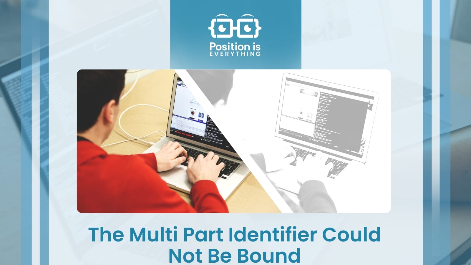 The Multi Part Identifier Could Not Be Bound