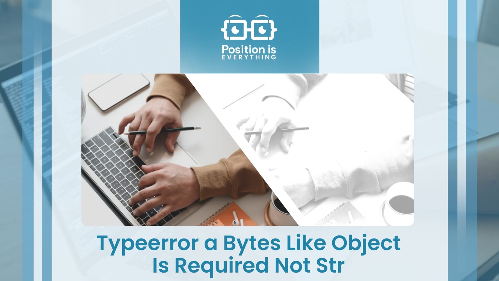 Typeerror A Bytes Like Object Is Required Not Str: Fixed