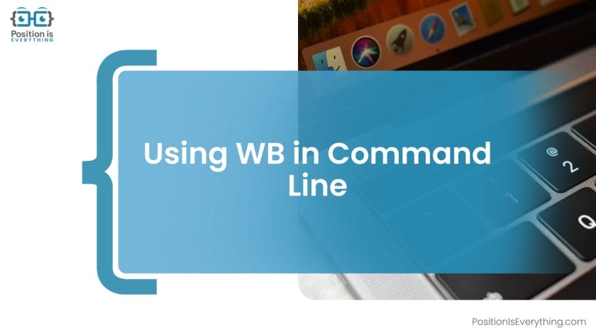 Using WB in Command Line