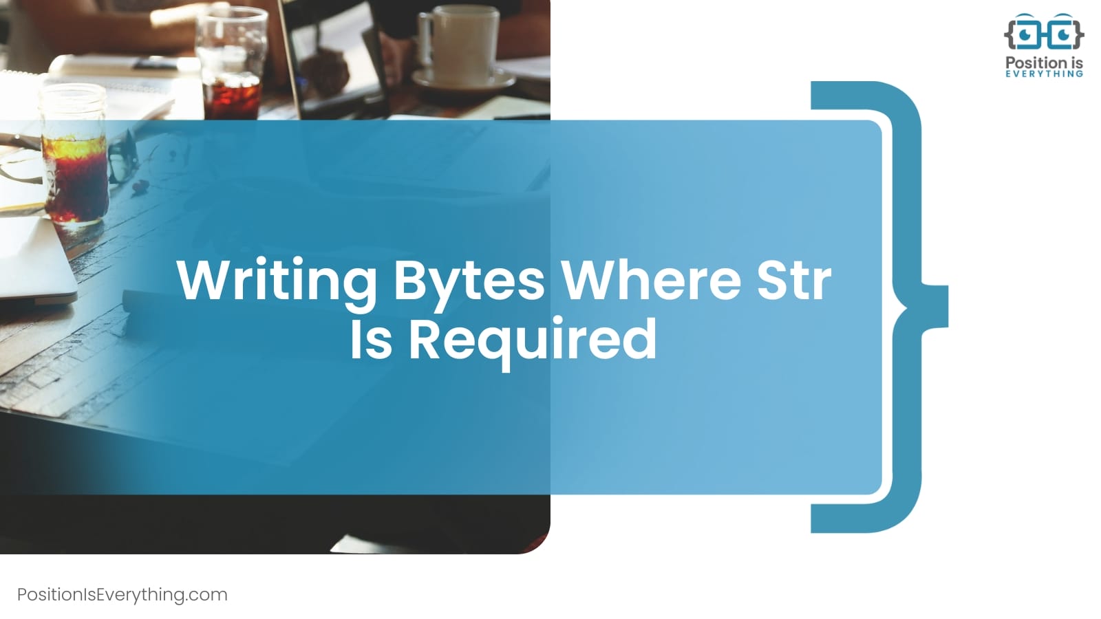 Typeerror: Write() Argument Must Be Str, Not Bytes Explained Typeerror: Write() Argument Must Be Str, Not Bytes Explained