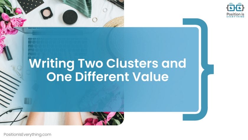 Writing Two Clusters and One Different Value