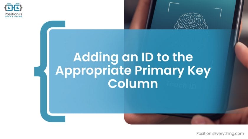 Adding an ID to the Appropriate Primary Key Column