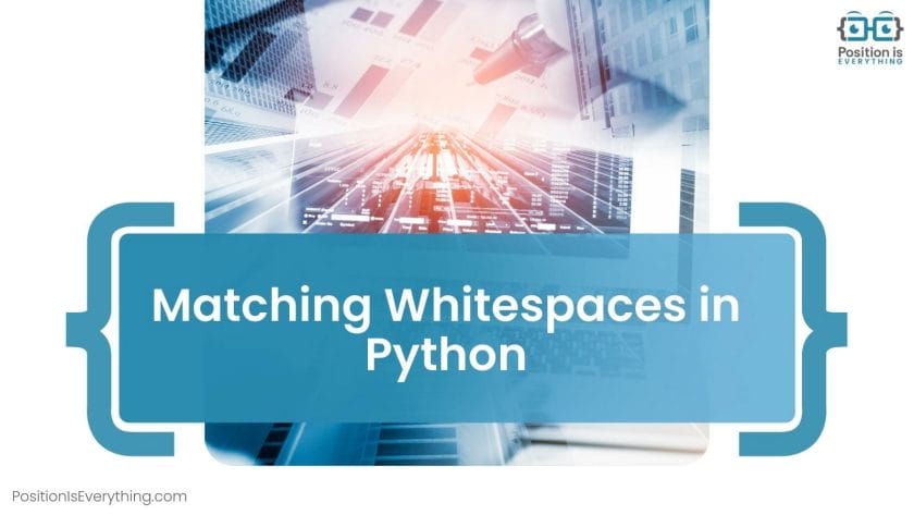 Matching Whitespaces in Python