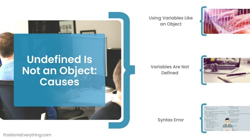 Undefined Is Not an Object Causes