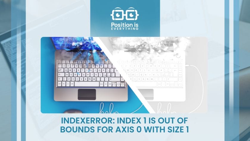 indexerror index 1 is out of bounds for axis 0 with size 1