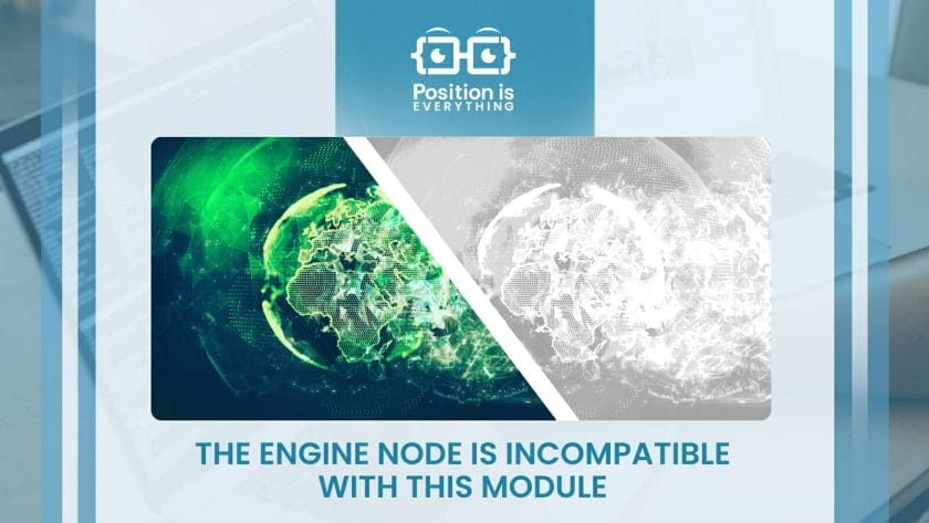 the engine node is incompatible with this module