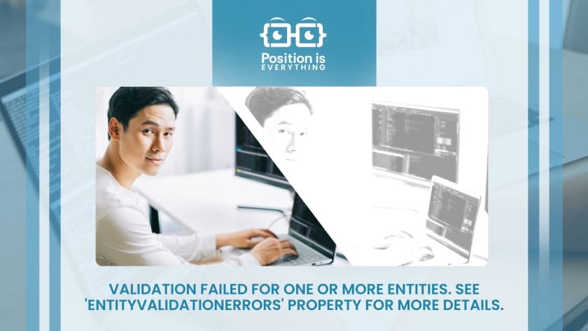 validation failed for one or more entities. see entityvalidationerrors property for more details