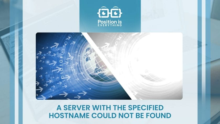 A Server With the Specified Hostname Could Not Be Found