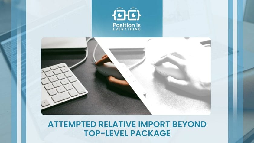 Attempted Relative Import Beyond Top Level Package