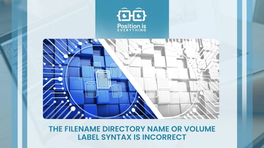 The Filename Directory Name or Volume Label Syntax Is Incorrect