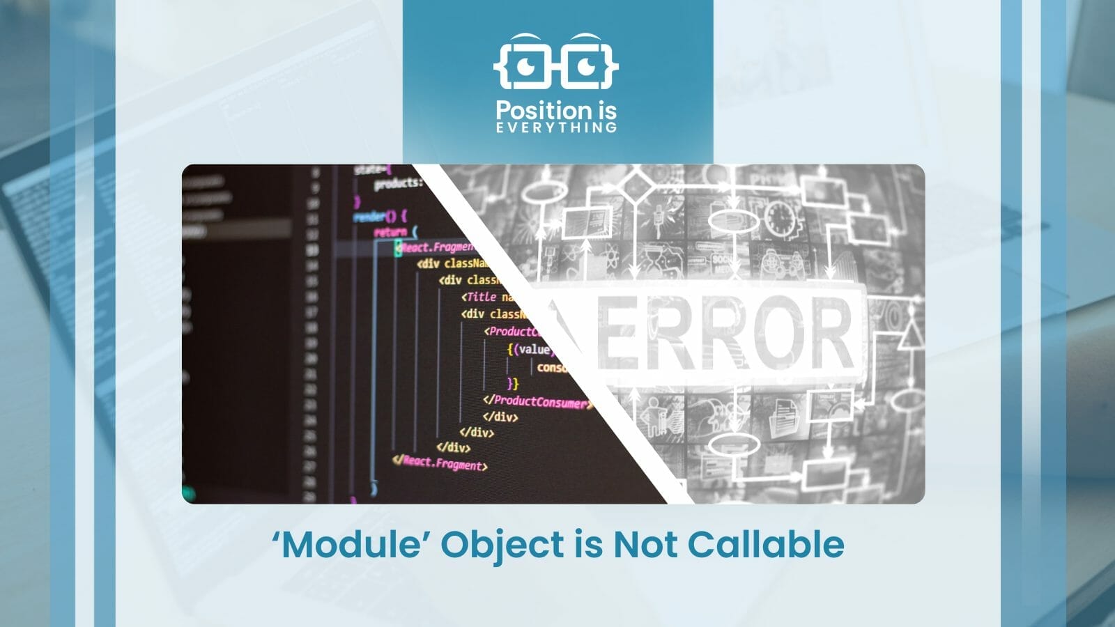 Typeerror: ‘Module’ Object Is Not Callable: Debugged