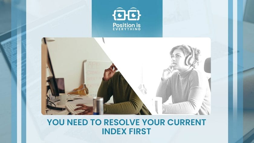 You Need To Resolve Your Current Index First