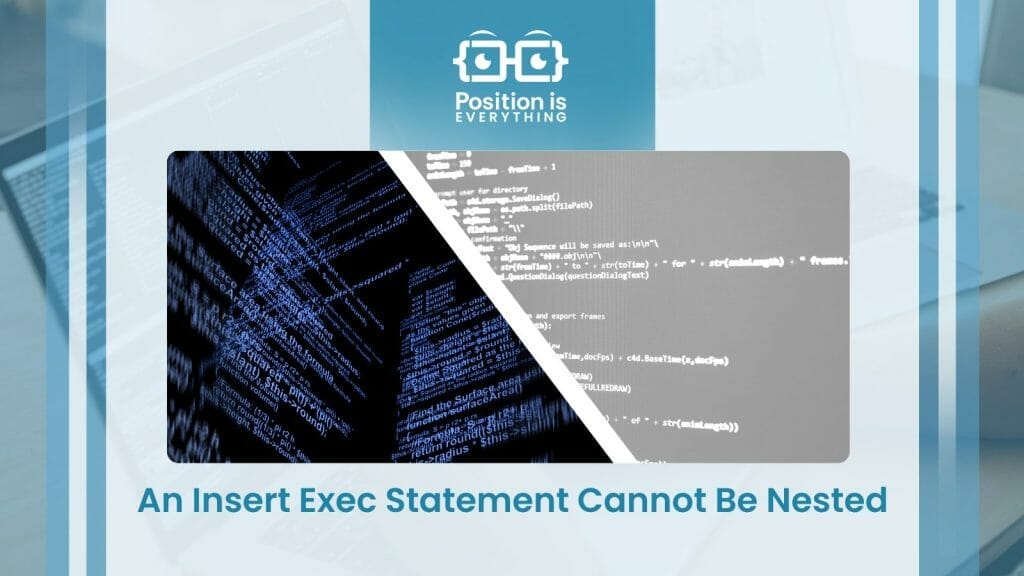 An Insert Exec Statement Cannot Be Nested Solutions