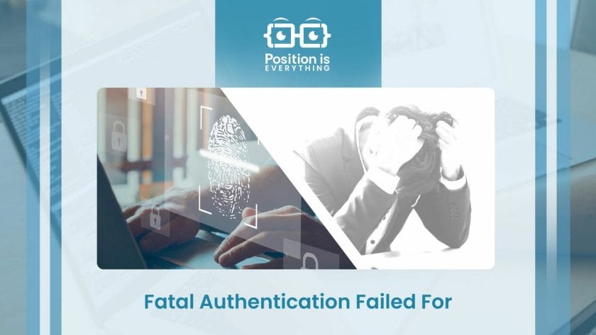 Fatal Authentication Failed For