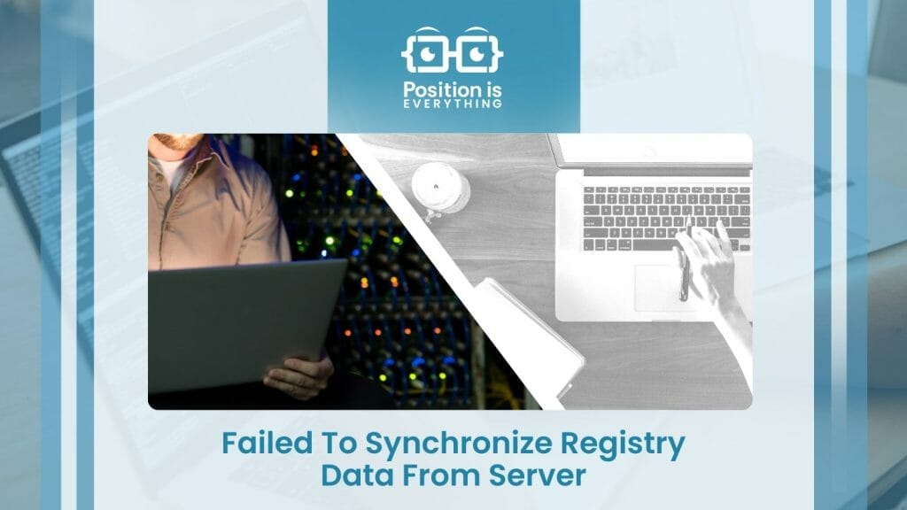 Failed to synchronize registry data from server fixed position is