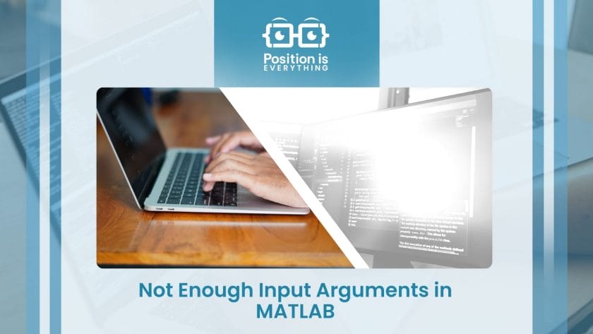 Fixing Problem of Not Enough Input Arguments in MATLAB