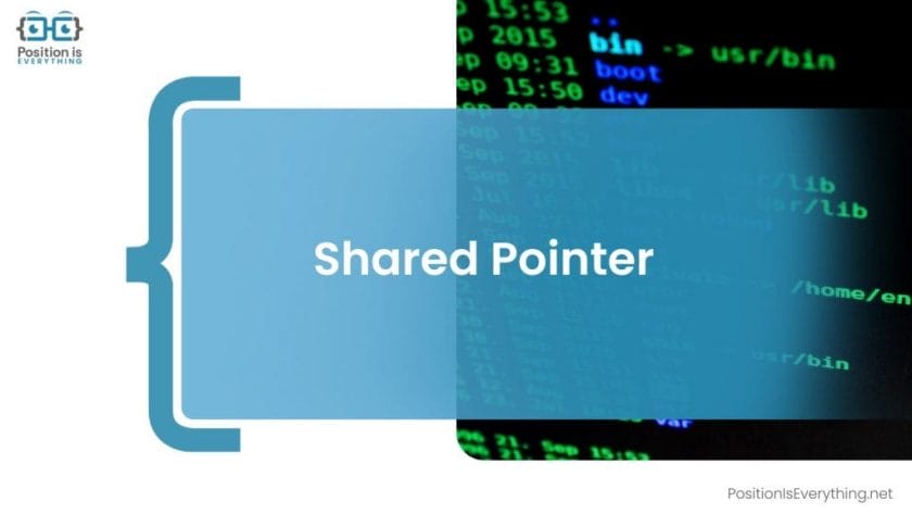 Shared Pointer Counting Position Is Everything