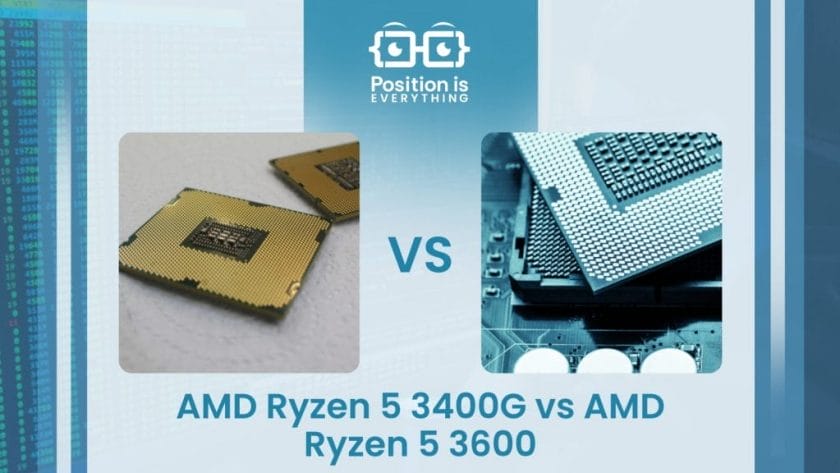 AMD Ryzen 5 3400G vs AMD Ryzen 5 3600 ~ Position Is Everything