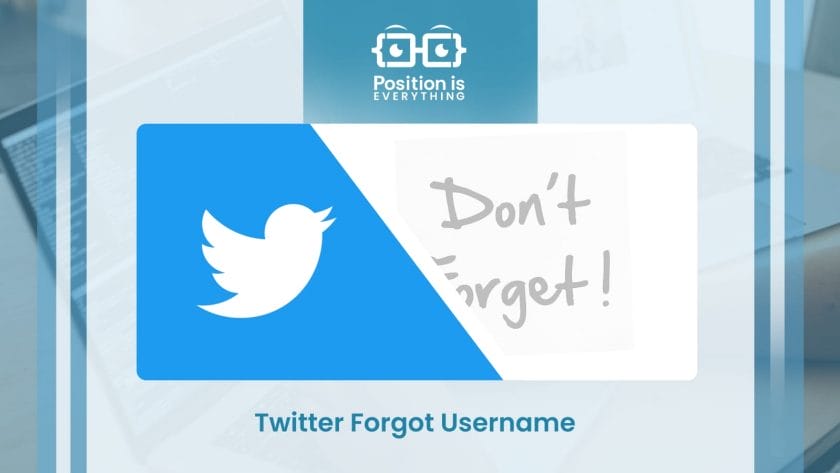 An Article About What To Do When Twitter Forgot Username ~ Position Is Everything