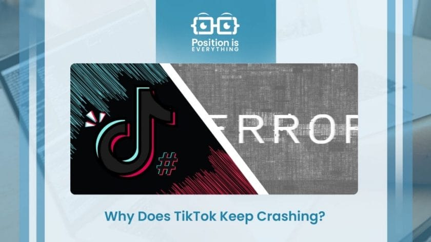 An Article About Why Does TikTok Keep Crashing ~ Position Is Everything