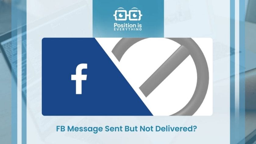 An Article About Why Is FB Message Sent But Not Delivered ~ Position Is Everything