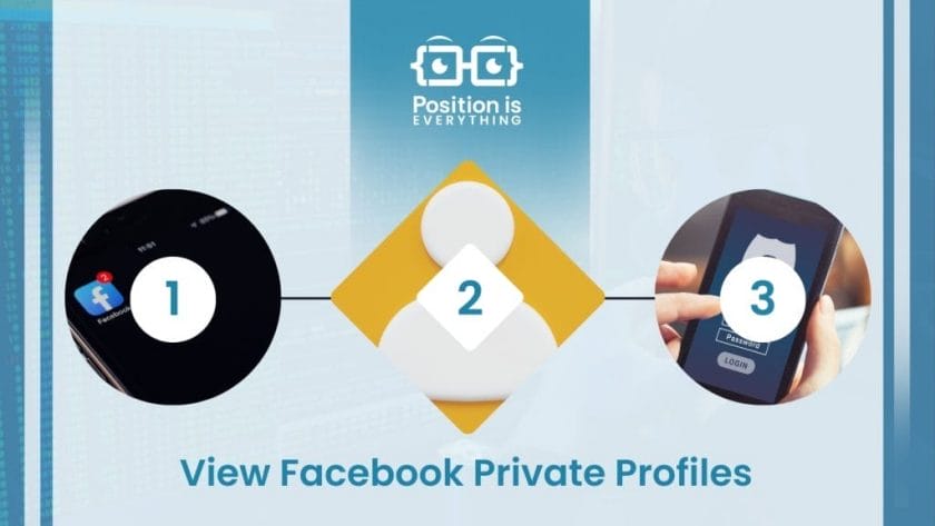 View Facebook Private Profiles ~ Position Is Everything