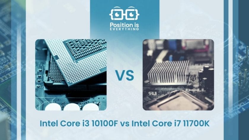 Intel Core i3 10100F vs Intel Core i7 11700K ~ Position Is Everything